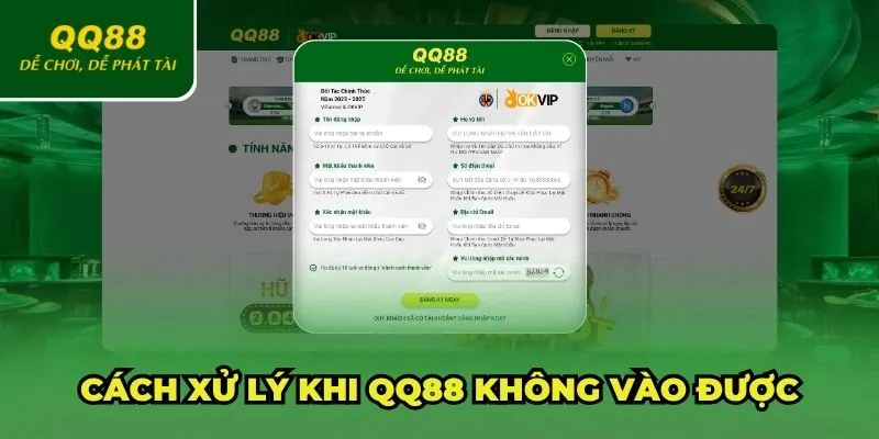 Cách xử lý khi gặp phải tình trạng QQ88 không vào được